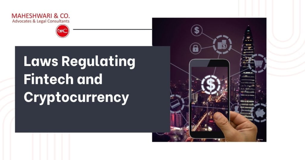 Laws Regulating Fintech And Cryptocurrency