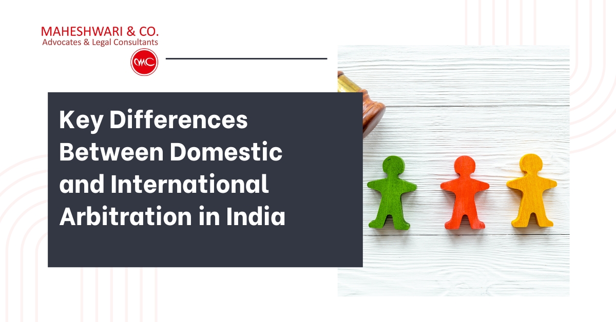 Understanding Domestic and International Arbitration in India